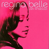 Regina Belle - Lazy Afternoon