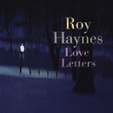 Roy Haynes - Love Letters