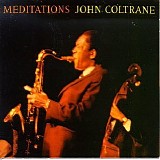 John Coltrane - Meditations