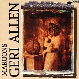 Geri Allen - Maroons