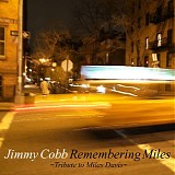 Jimmy Cobb - Remembering Miles: Tribute to Miles Davis