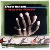 Ernest Ranglin - In Search of the Lost Riddim