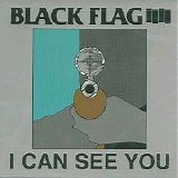 Black Flag - I Can See You