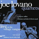 Joe Lovano - Quartets: Live at the Village Vanguard