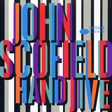 John Scofield - Handjive