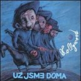 Uz Jsme Doma - Hollywood