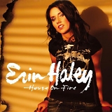 Erin Haley - House On Fire