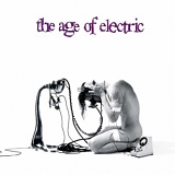 The Age Of Electric - The Age Of Electric