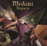 Trapeze - Medusa