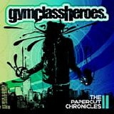 Gym Class Heroes - The papercut chronicles II