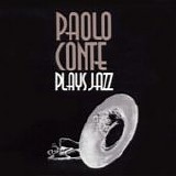 Paolo Conte - Plays jazz (1961-1982)