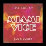 Jan Hammer - The best of Miami Vice