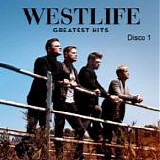 Westlife - Greatest hits (Disco 1)