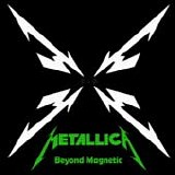 Metallica - Beyond magnetic (EP)