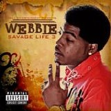 Webbie - Savage life 3