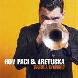 Roy Paci & Arethuska - Parola d'onore