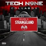 Tech N9ne - Welcome to strangeland