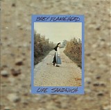 Baby Flamehead - Life Sandwich