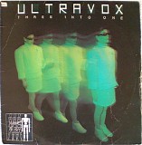 Ultravox - Three Into One