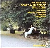 Chet Baker Trio - Someday My Prince Will Come