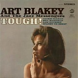 Art Blakey & The Jazz Messengers - Tough!