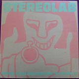 Stereolab - Refried Ectoplasm (Switched On Volume 2)