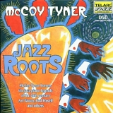 Mccoy Tyner - Jazz Roots
