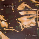 Front 242 - No Comment