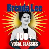 Brenda Lee - 100+ Vocal Classics
