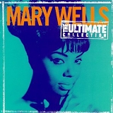 Mary Wells - Ultimate Collection