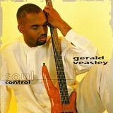 Gerald Veasley - Soul Control