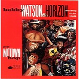 Bobby Watson - Post-Motown Bop