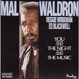 Mal Waldron - You And The Night And The Music