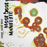 Meat Beat Manifesto - Prime Audio Soup