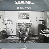 Ã ;GRUMH... - BLOODY side