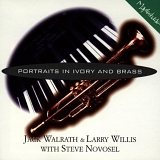 Jack Walrath, Larry Willis - Portraits in Ivory & Brass