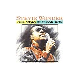 Stevie Wonder - Love Songs: 20 Classic Hits