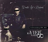 Xavier Naidoo - Danke fÃ¼r's ZuhÃ¶ren - Liedersammlung 1998 - 2012