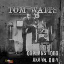 Tom Waits - Akron, Ohio, August 13, 2006