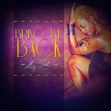 Mz. Pat - Bring 'Em Back