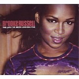 Brooke Russell - The Life I've Been Looking For