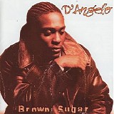 D'Angelo - Brown Sugar