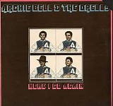 Archie Bell & the Drells - Here I Go Again