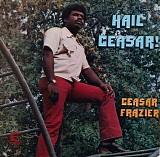 Caesar Frazier - Hail Caesar!