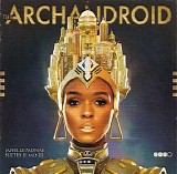 Janelle MonÃ¡e - The Archandroid