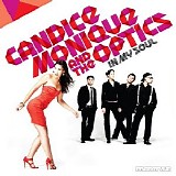 Candice Monique and the Optics - In My Soul