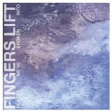 Fingers Lift - Places We've Broken Into EP