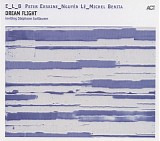 E_L_B featuring Peter Erskine, NguyÃªn LÃª & Michel Benita - Dream Flight