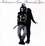 Shakespears Sister - Hormonally Yours
