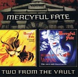 Mercyful Fate - Two From The Vault : Don't Break The Oath/ Return Of The Vampire - The Rare and Unreleased